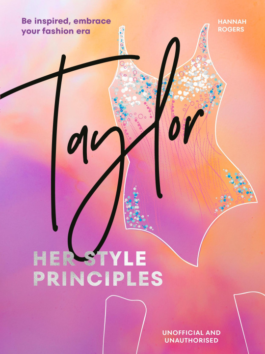 Boek TAYLOR: Her Style Principles Hannah Rogers