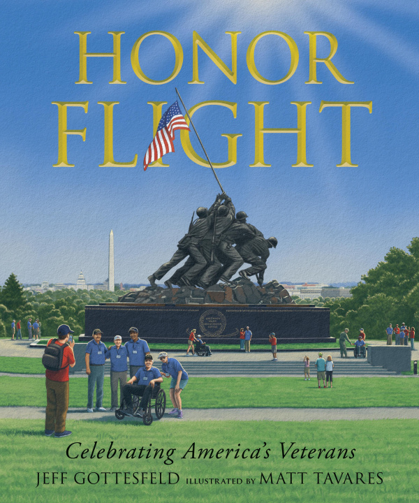 Knjiga Honor Flight: Celebrating America's Veterans Matt Tavares