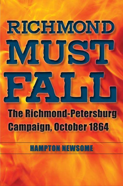 Kniha Richmond Must Fall Hampton Newsome