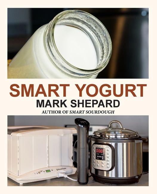 Boek Smart Yogurt Mark Shepard