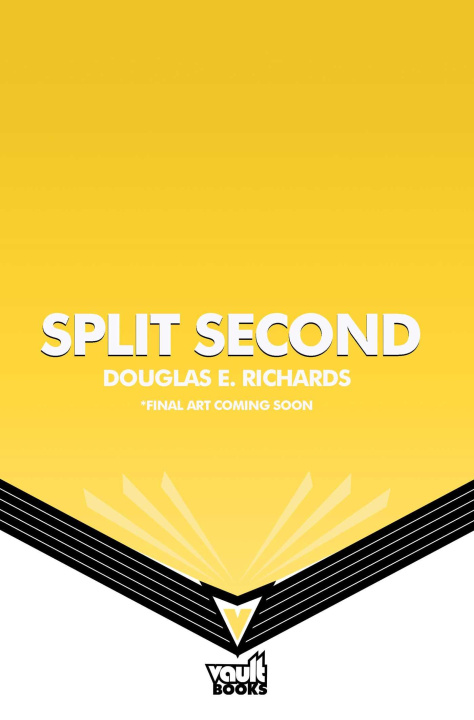 Kniha Split Second (Split Second, Book 1) RICHARDS DOUGLAS E