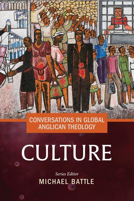 Carte Conversations in Global Anglican Theology Michael Battle