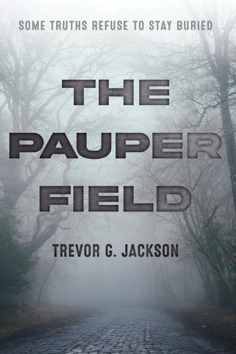 Knjiga The Pauper Field Trevor Jackson