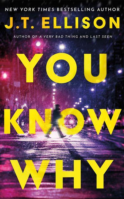 Kniha You Know Why J.T. Ellison