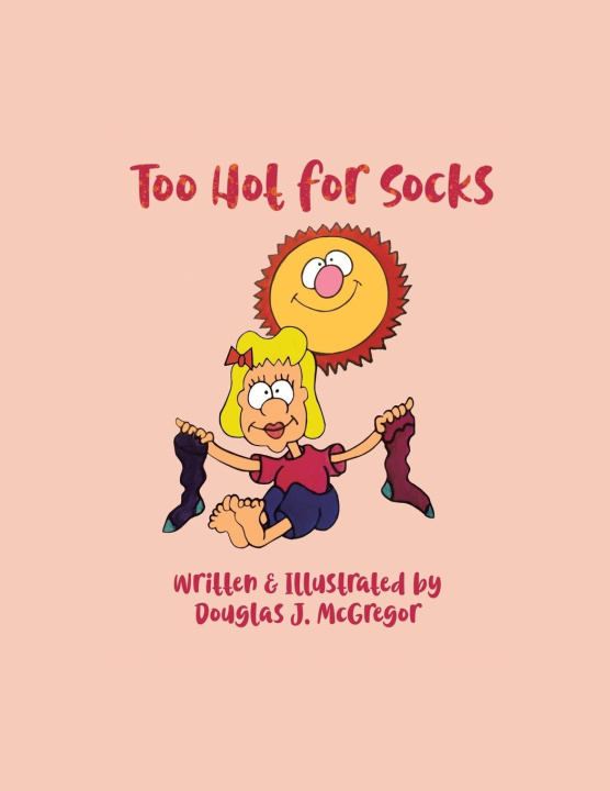 Kniha Too Hot for Socks Douglas J. McGregor