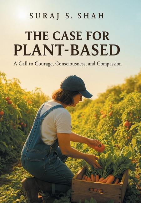 Kniha The Case for Plant-Based Suraj S. Shah