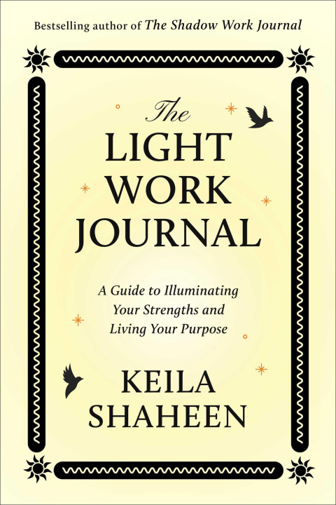 Kniha The Light Work Journal SHAHEEN KEILA