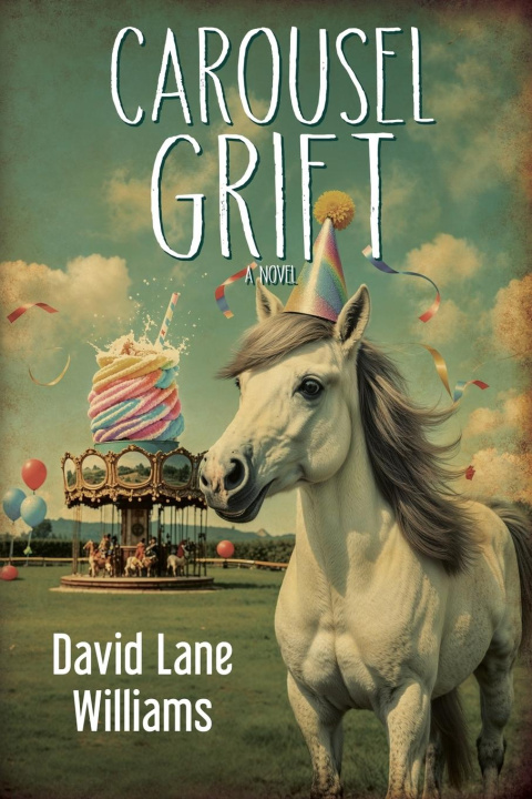 Kniha Carousel Grift David Lane Williams