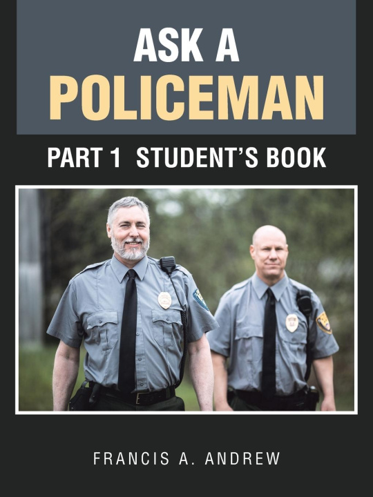 Kniha Ask a Policeman Francis A. Andrew