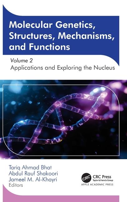 Boek Molecular Genetics, Structures, Mechanisms, and Functions Tariq Ahmad Bhat