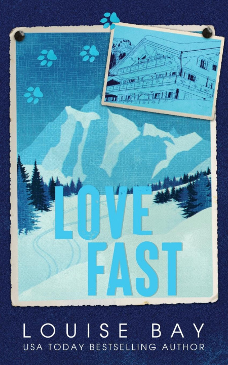 Knjiga Love Fast Louise Bay