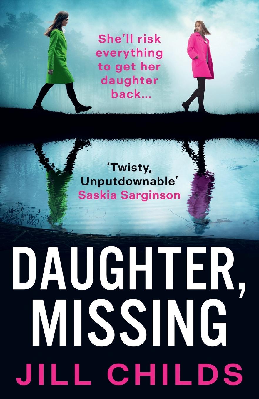 Kniha Daughter, Missing Jill Childs