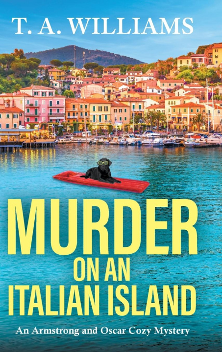 Kniha Murder on an Italian Island T. A. Williams
