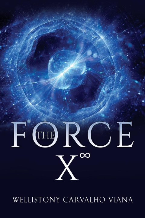 Kniha The Force X∞ Wellistony Carvalho Viana