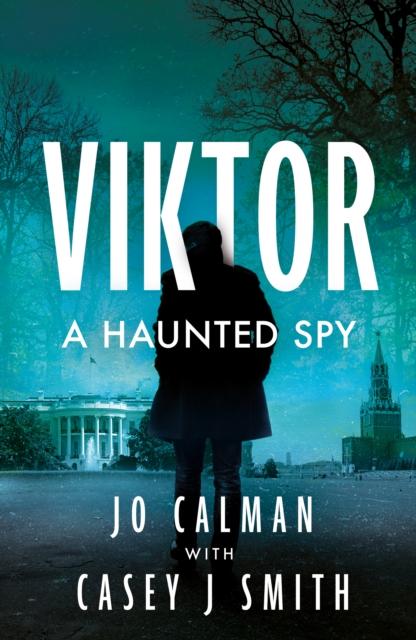 Kniha Viktor – a haunted spy Jo Calman