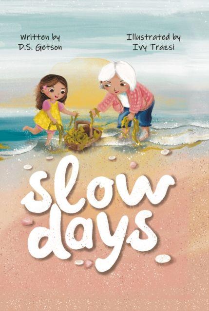 Knjiga Slow Days D.S. Getson