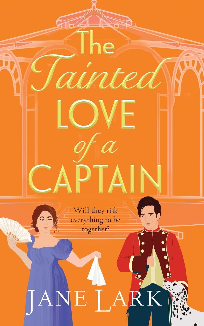 Kniha The Tainted Love of a Captain 