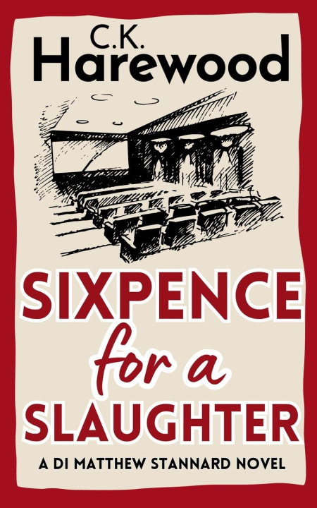 Boek Sixpence for a Slaughter C. K. Harewood