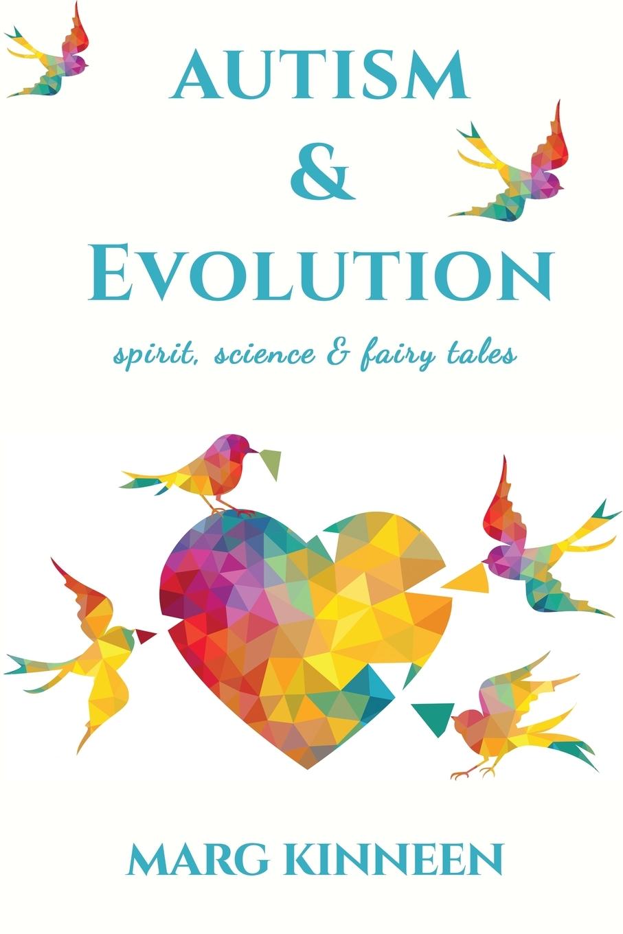 Kniha Autism & Evolution Marg Kinneen
