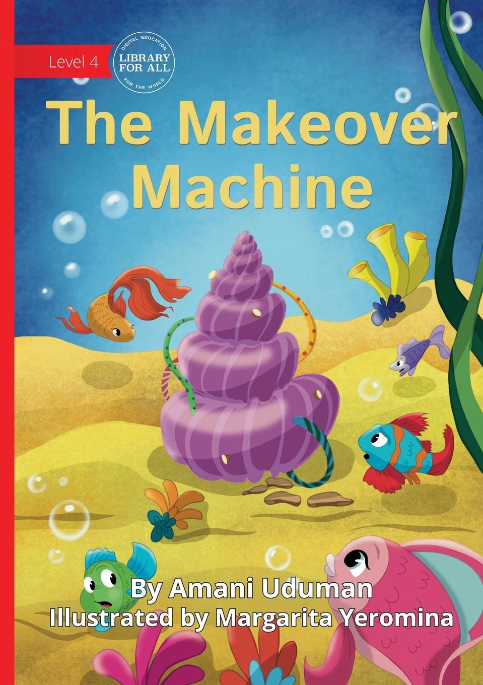 Kniha The Makeover Machine Margarita Yeromina