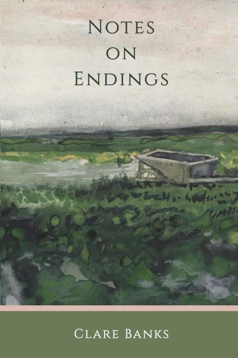 Kniha Notes on Endings Clare Banks