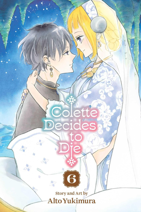 Βιβλίο Colette Decides to Die, Vol. 6 V06
