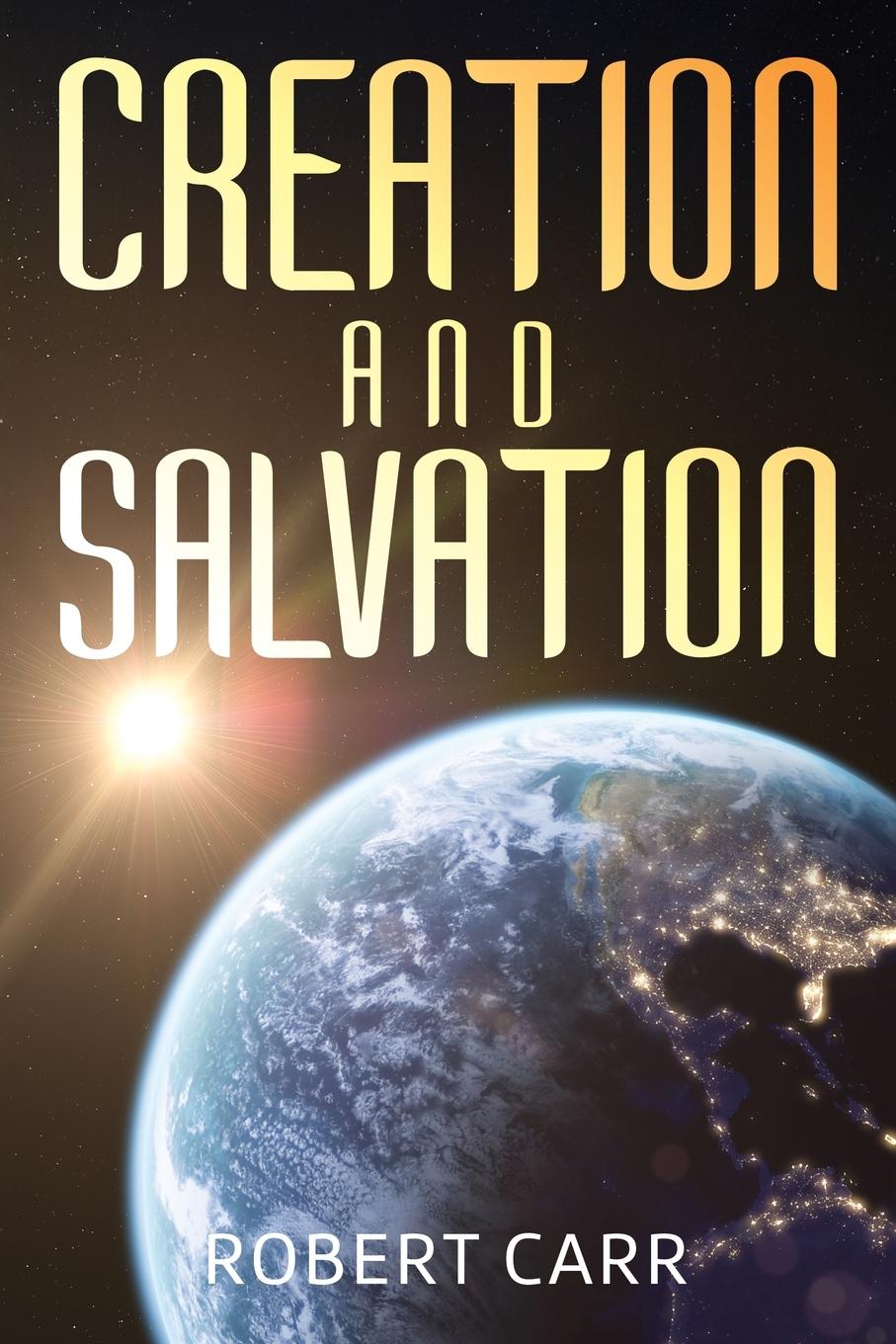 Knjiga Creation and Salvation Robert Carr