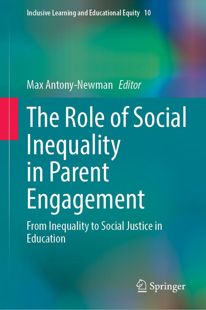 Kniha The Role of Social Inequality in Parent Engagement Max Antony-Newman