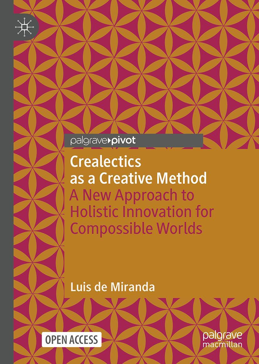 Kniha Crealectics as a Creative Method Luis de Miranda
