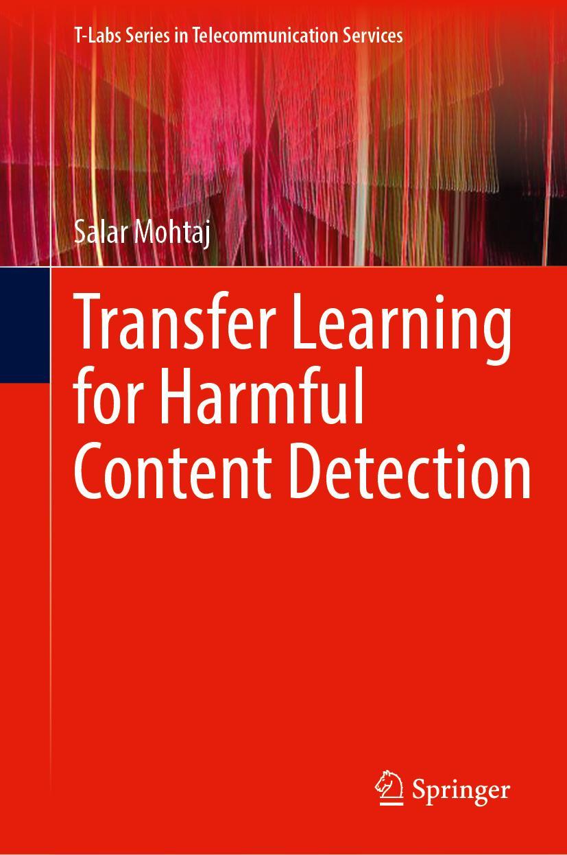 Kniha Transfer Learning for Harmful Content Detection Salar Mohtaj