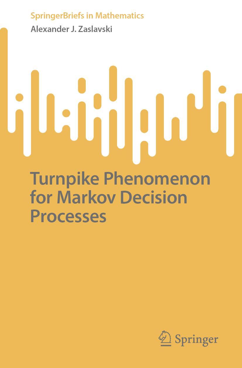 Carte Turnpike Phenomenon for Markov Decision Processes Alexander J. Zaslavski