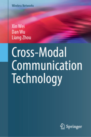Kniha Cross-Modal Communication Technology Dan Wu