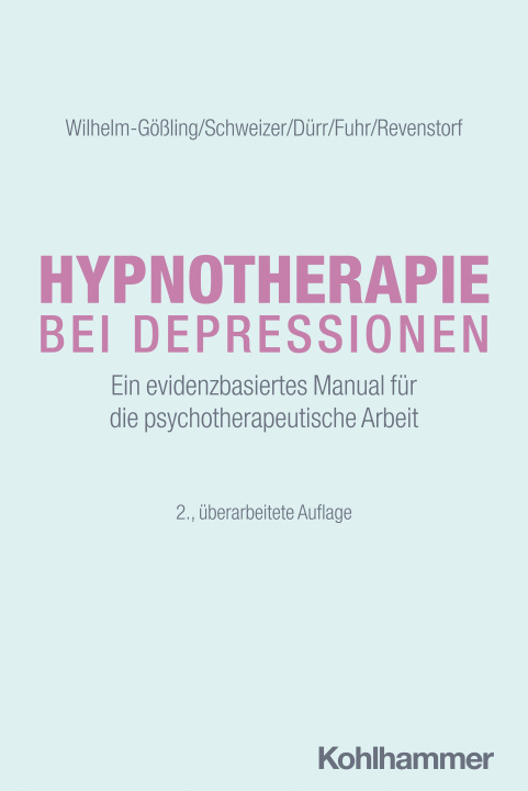 Libro electrónico Hypnotherapie bei Depressionen Claudia Wilhelm-Goling