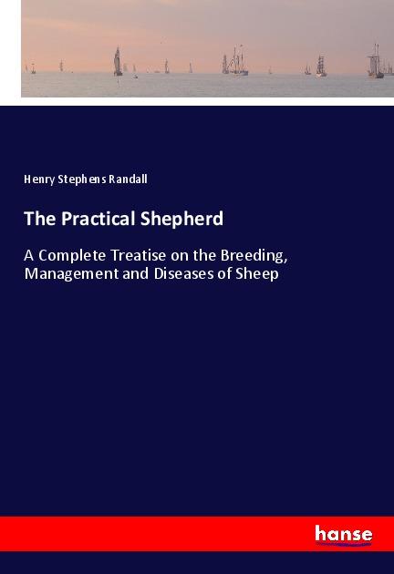Kniha The Practical Shepherd Henry Stephens Randall