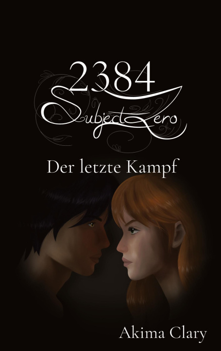 Kniha 2384 Subject Zero Akima Clary