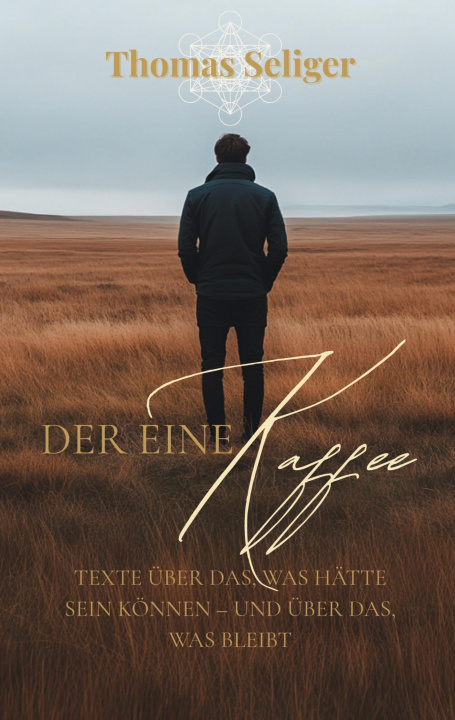 Kniha Der eine Kaffee Thomas Seliger