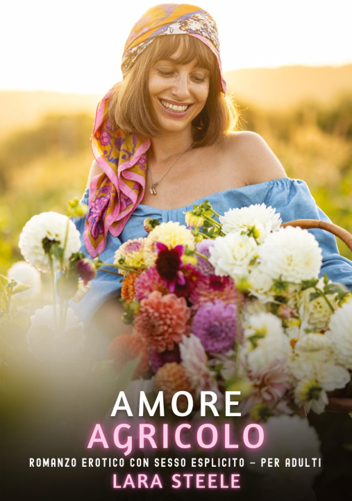 Livro Amore Agricolo Lara Steele