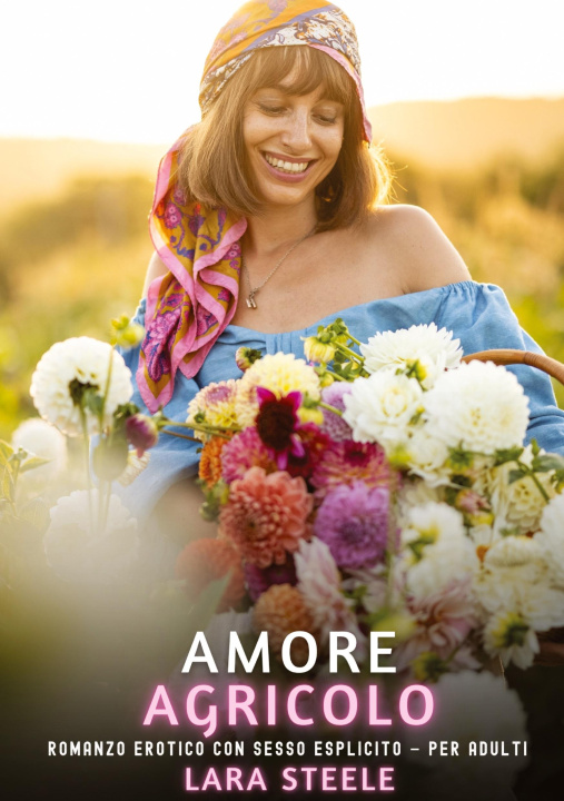 Buch Amore Agricolo Lara Steele