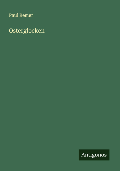 Kniha Osterglocken Paul Remer