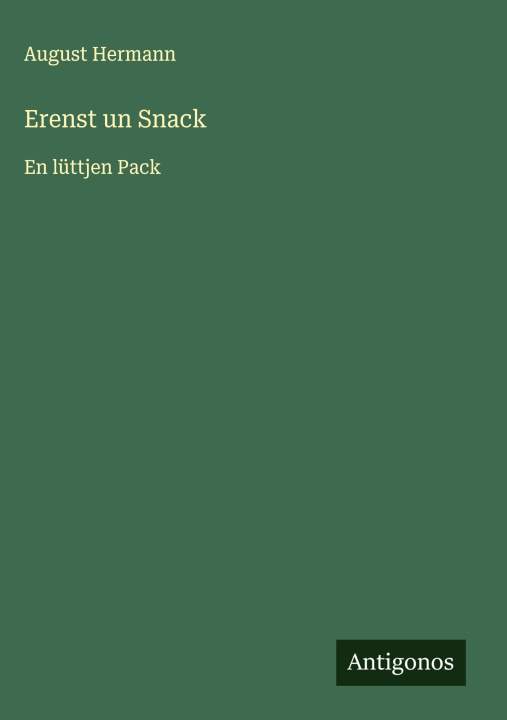 Kniha Erenst un Snack August Hermann