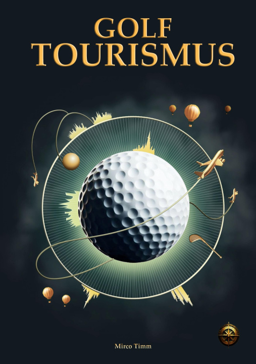 Kniha Golftourismus Mirco Timm