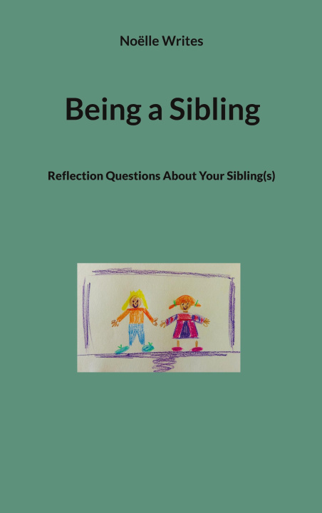 Knjiga Being a Sibling 