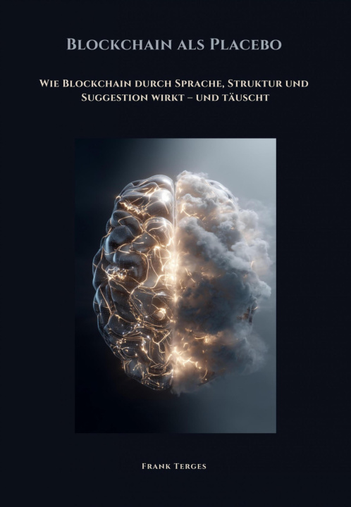 Libro elettronico Blockchain als Placebo Frank Terges
