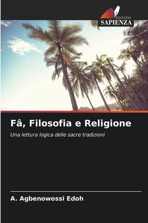 Knjiga Fâ, Filosofia e Religione A. Agbenowossi EDOH