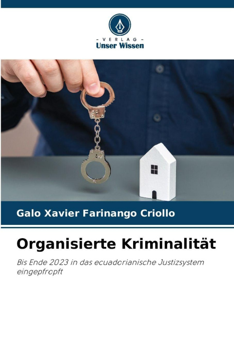 Knjiga Organisierte Kriminalität Galo Xavier Farinango Criollo