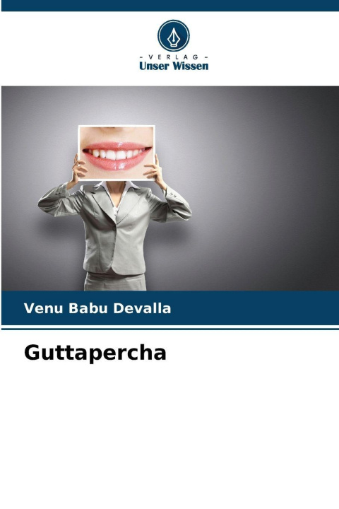 Kniha Guttapercha Venu Babu Devalla