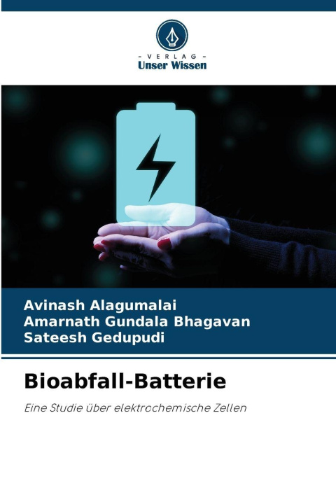 Kniha Bioabfall-Batterie Amarnath Gundala Bhagavan