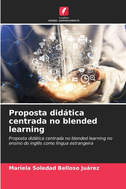 Kniha Proposta didática centrada no blended learning Mariela Soledad Belloso Juárez