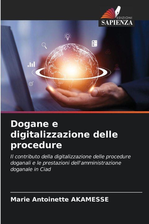 Kniha Dogane e digitalizzazione delle procedure Marie Antoinette AKAMESSE
