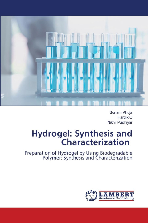 Kniha Hydrogel: Synthesis and Characterization Hardik C
